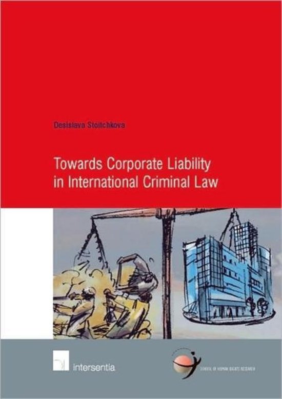 Towards Corporate Liability in International Criminal Law - cover