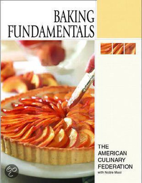 Baking Fundamentals 9780131183513 American Culinary Federation