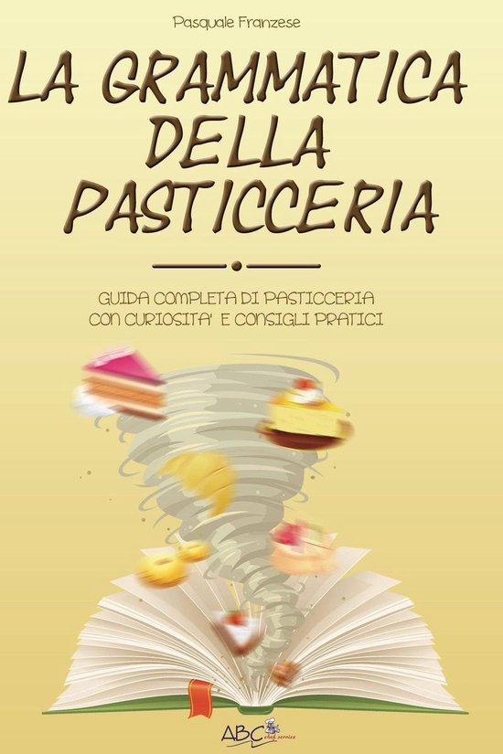 La grammatica della pasticceria