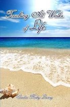 Touching All Walks of Life