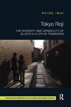Routledge Research in Planning and Urban Design- Tokyo Roji