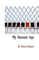 My Hansom Lays