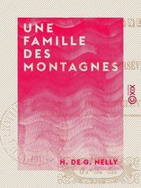 Une famille des montagnes - Ou les Effets de la persévérance