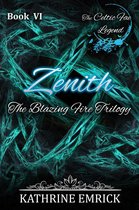 Celtic Fae Legend 6 - Blazing Fire Trilogy - Zenith