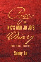 Pages of K-C's and Jo Jo's Diary: Book One
