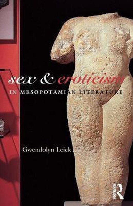 Sex and Eroticism in Mesopotamian Literature - cover