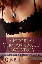 Victoria's Very Awkward Love Story