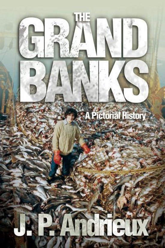 The Grand Banks: A Pictorial History - cover