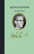 Quotations of Great Americans- Quotations of Malcolm X