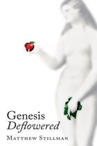 Genesis Deflowered
