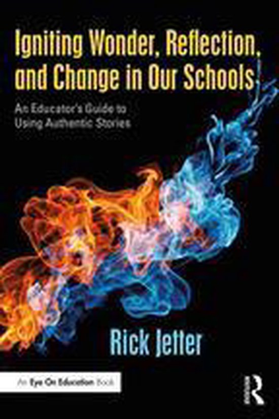 Igniting Wonder, Reflection, and Change in Our Schools - cover