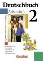 Deutschbuch 2. 6. Schuljahr Arbeitsheft. Baden-Württemberg. Gymnasium. Neue Rechtschreibung