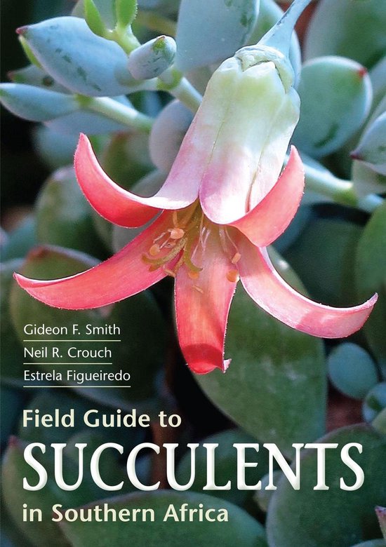 Field Guide to Succulents of Southern Africa - cover