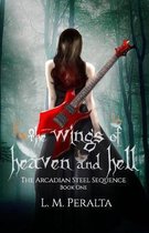 The Wings of Heaven and Hell