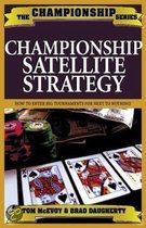 Championship Hold'em Satellite Strategy