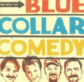 Best of Blue Collar Comedy