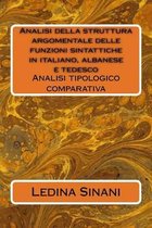 Analisi della struttura argomentale delle funzioni sintattiche in italiano, albanese e tedesco