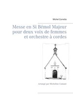 Musiques du dix-huitième siècle 1 - Messe en Si Bémol Majeur pour deux voix de femmes et orchestre à cordes