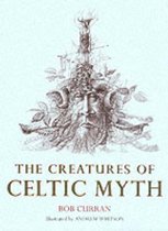 The Creatures of Celtic Myth