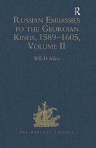 Russian Embassies to the Georgian Kings, 1589-1605