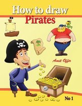 How to Draw Pirates - English Edition