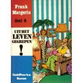 Frank Margerin - Uit het leven gegrepen