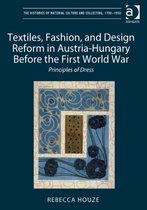 Textiles, Fashion, and Design Reform in Austria-Hungary Before the First World War