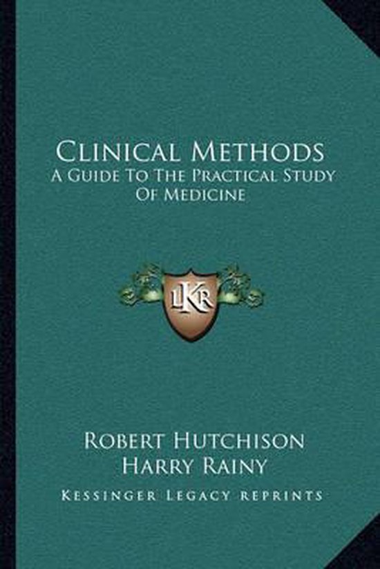 Clinical Methods | 9781163130179 | Hutchison, Robert | Boeken | bol