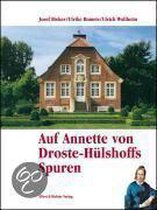 Auf Annette von Droste-Hülshoffs Spuren