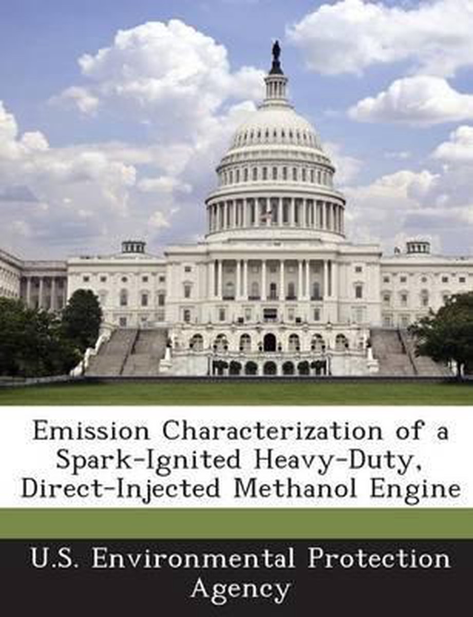 Emission Characterization of a Spark-Ignited Heavy-Duty, Direct-Injected Methanol Engine op Prijzenvolger.com