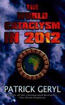 The World Cataclysm in 2012