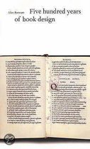 Five Hundred Years Of Book Design