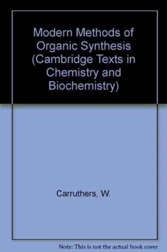 Modern methods of organic synthesis w carruthers 9780521217156
