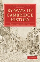 By-Ways of Cambridge History