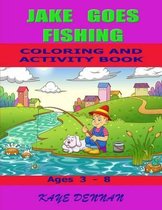 Jake Goes Fishing Coloring and Activity Book