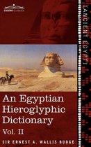 An Egyptian Hieroglyphic Dictionary (in Two Volumes), Vol.II