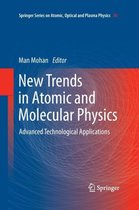 New Trends in Atomic and Molecular Physics