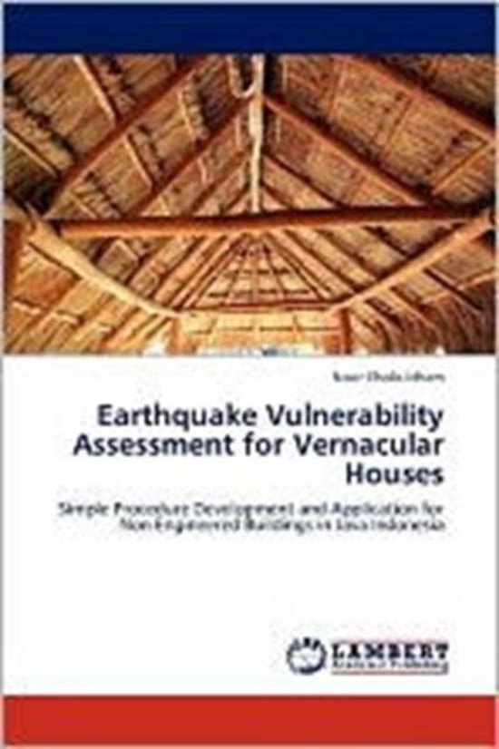 Earthquake Vulnerability Assessment for Vernacular Houses ...
