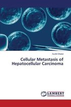 Cellular Metastasis of Hepatocellular Carcinoma