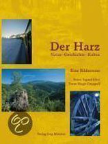 Der Harz  Natur · Geschichte · Kultur