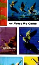 We Fleece the Geese