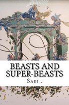 Beasts and Super-Beasts