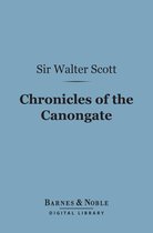 Barnes & Noble Digital Library - Chronicles of the Canongate (Barnes & Noble Digital Library)