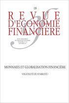Revue d'économie financière - Monnaies et globalisation financière