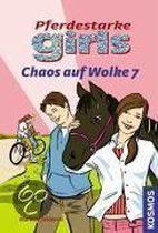 Pferdestarke Girls. Chaos auf Wolke 7