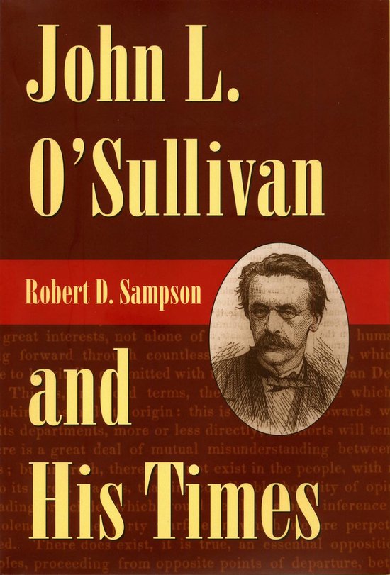 John L. O'sullivan and His Times - cover