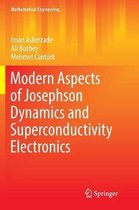 Modern Aspects of Josephson Dynamics and Superconductivity Electronics