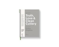 Truth, Love & Clean Cutlery