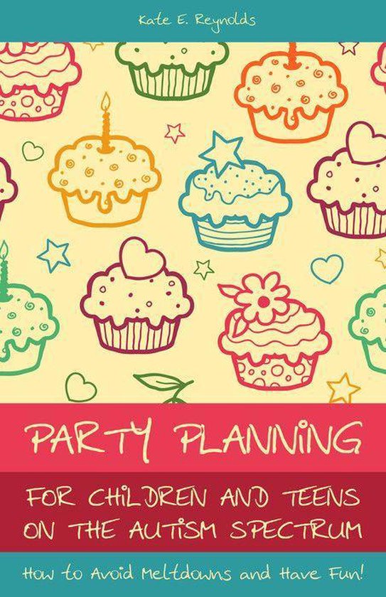 Party Planning for Children and Teens on the Autism Spectrum - cover