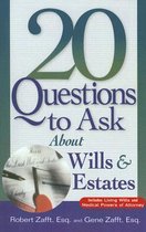 20 Questions to Ask about Wills & Estates